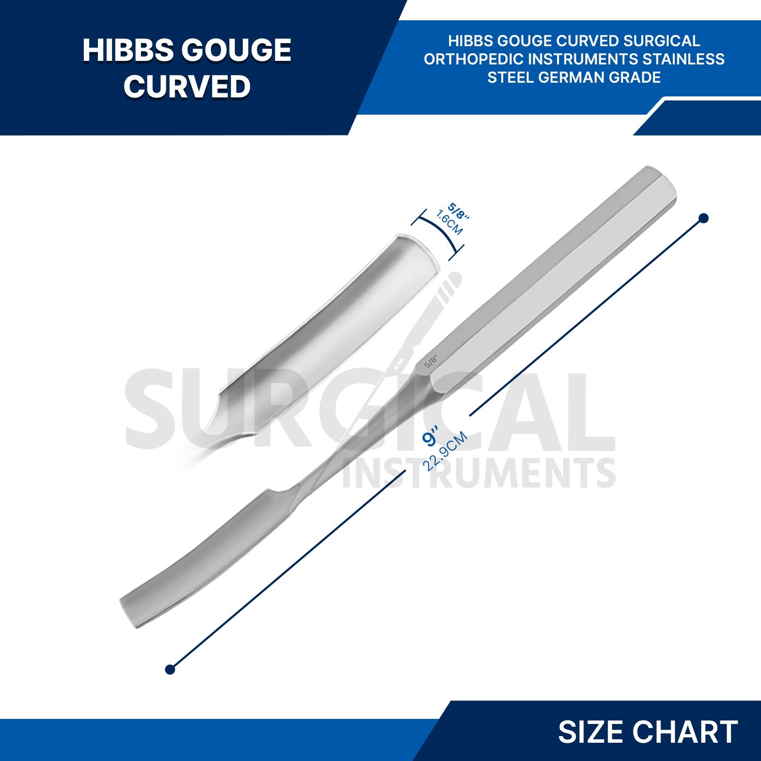 HIBBS Gouge 9″ with 5/8″ (1.6cm) Curved Blade Orthopedic Instruments German Gr