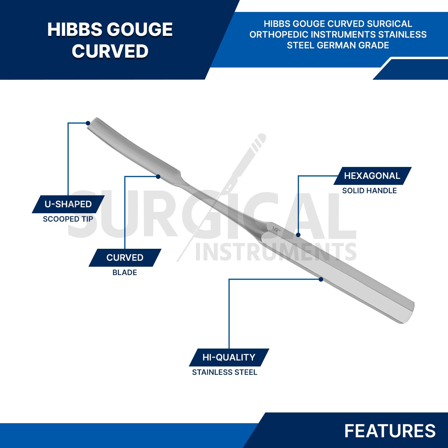 HIBBS Gouge 9″ with 1/2″ (1.3cm) Curved Blade Orthopedic Instruments German Gr
