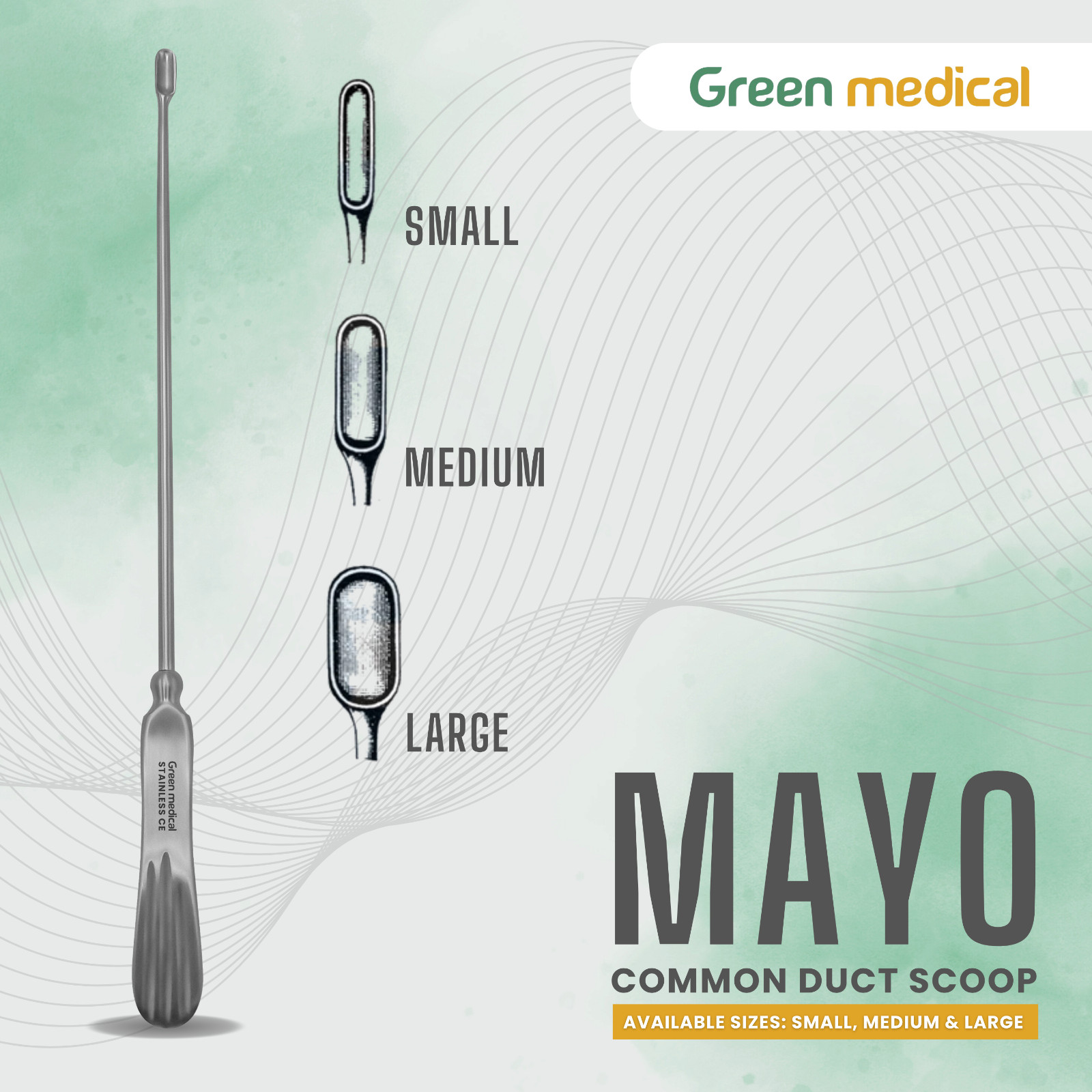 Mayo Common Duct Scoop, 10.5″, Malleable Shaft, Size: Small, Medium, Large