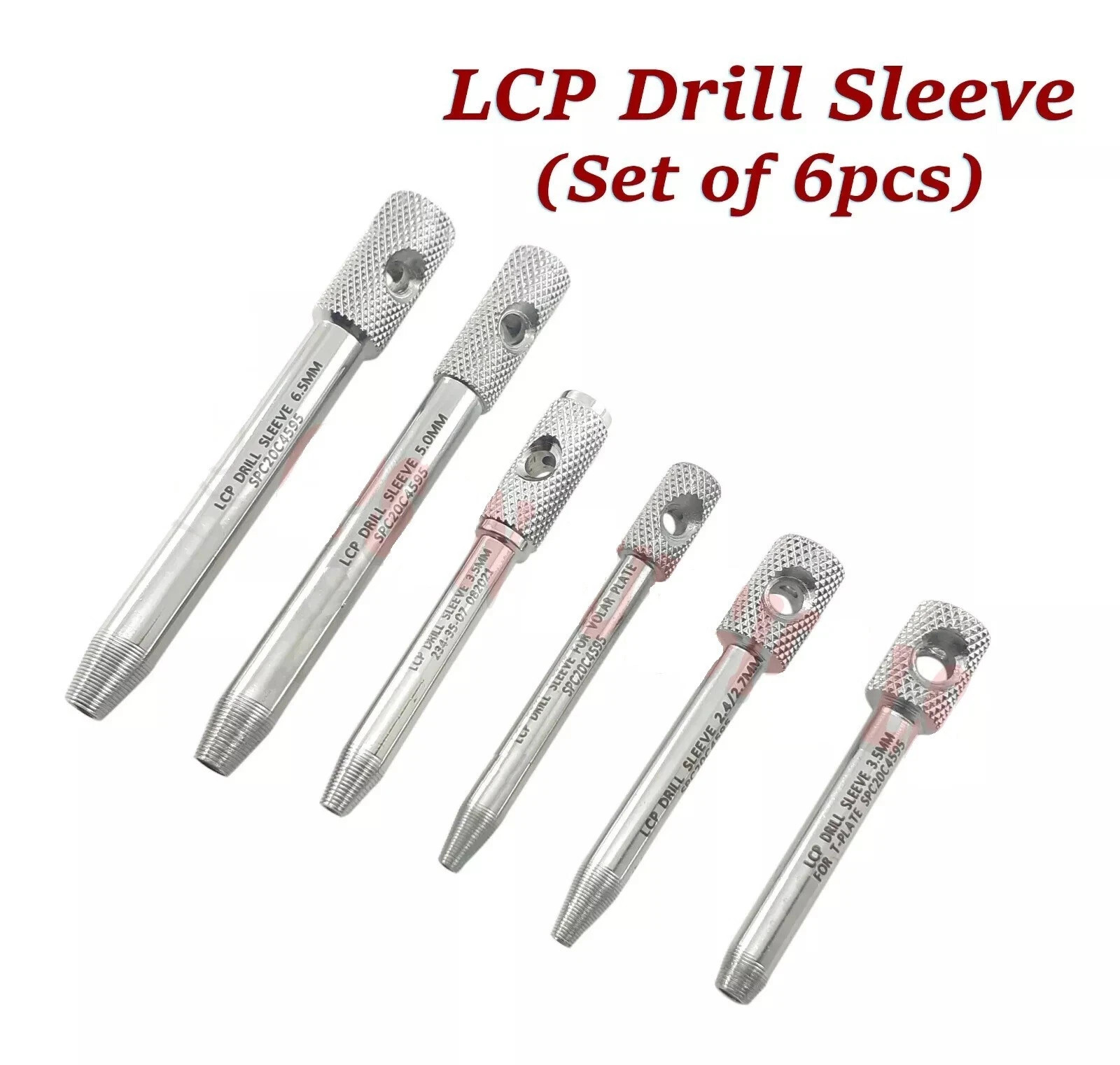 Orthopedic LCP Locking Drill Sleeve (Set of 6pcs) Surgical Instruments SS